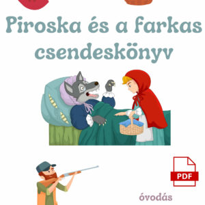 Piroska és a farkas meséjéhez kapcsolódó csendeskönyv